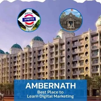 Best Digital Marketing Institute in Ambernath